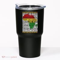 Black History Month Dream Like African Leader Tumbler thumb 0