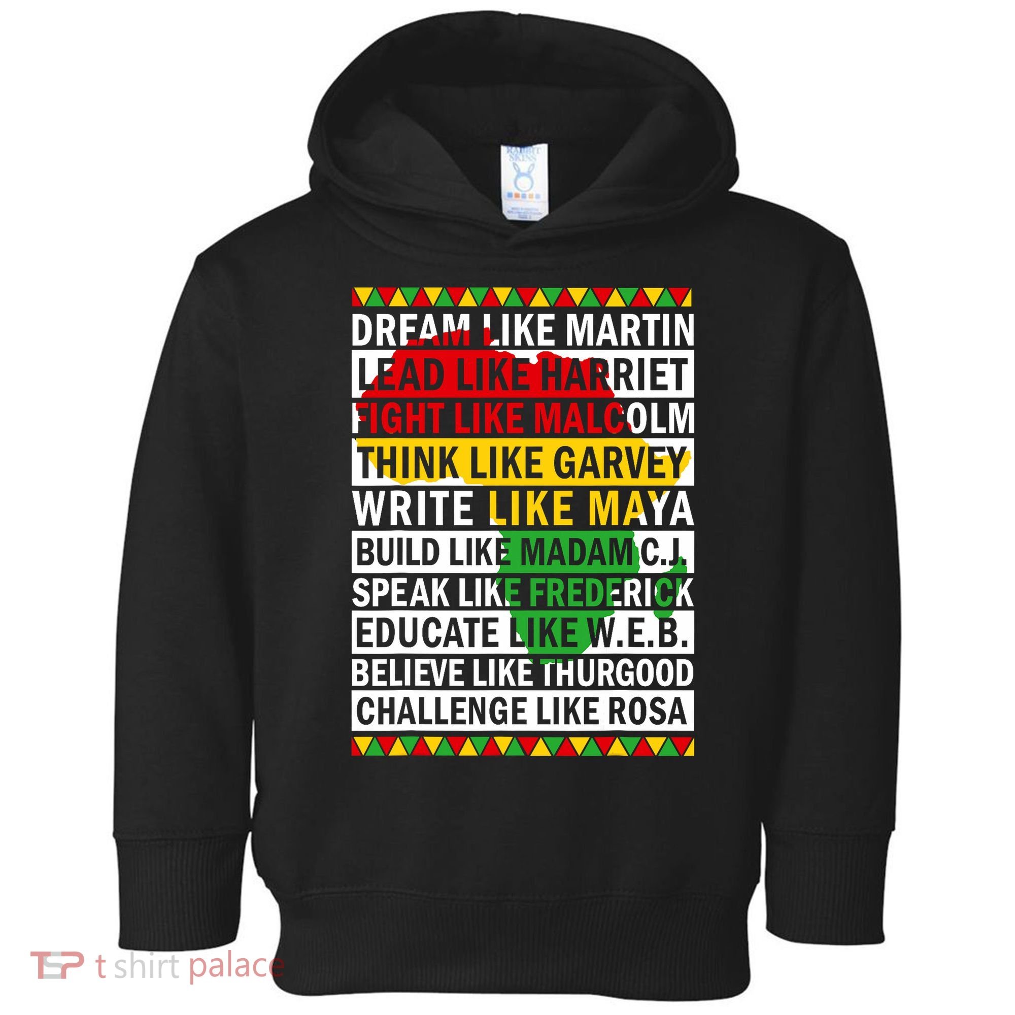 Black History Month Dream Like African Leader Toddler Hoodie