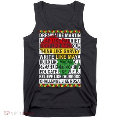 Black History Month Dream Like African Leader Tank Top