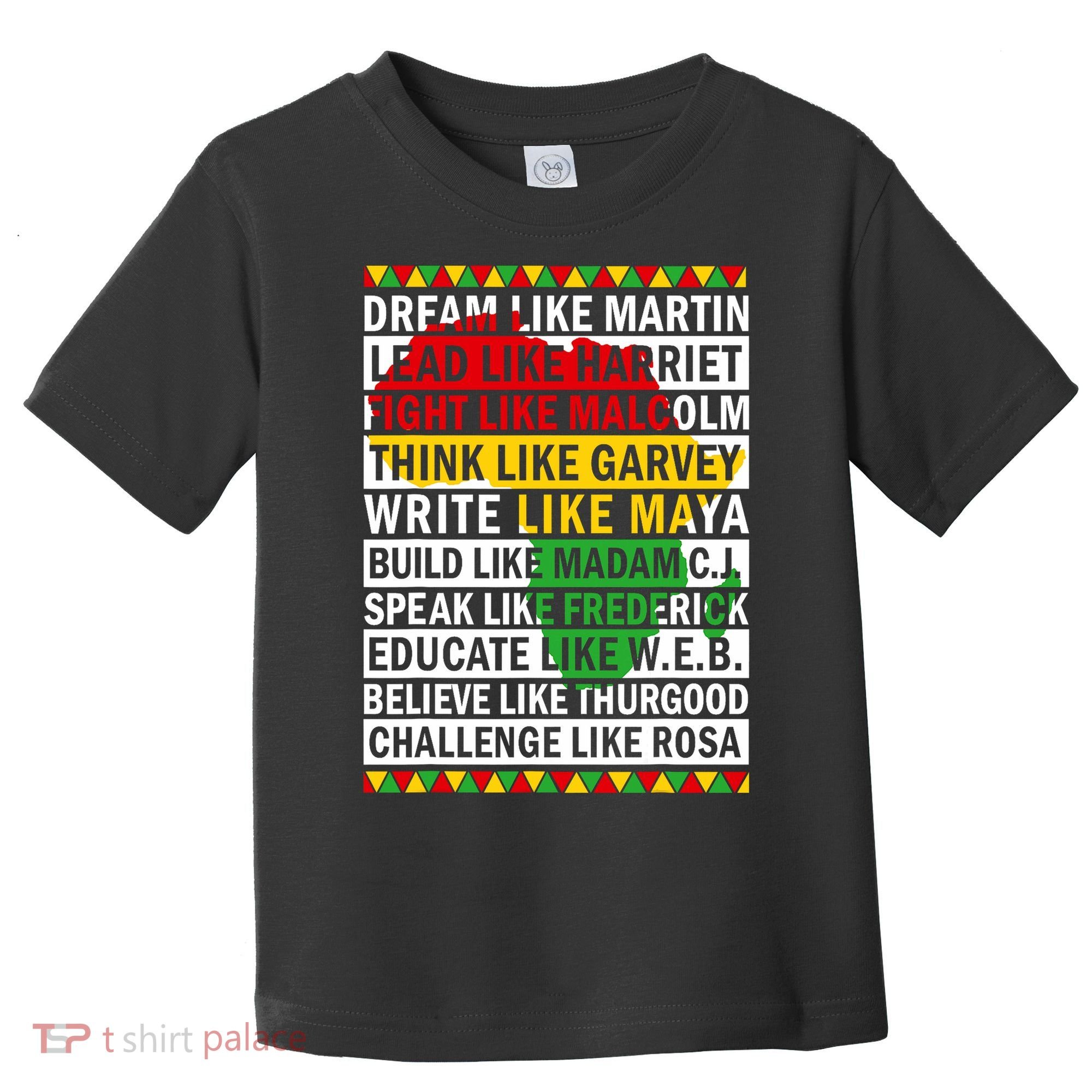 Black History Month Dream Like African Leader Toddler T-Shirt