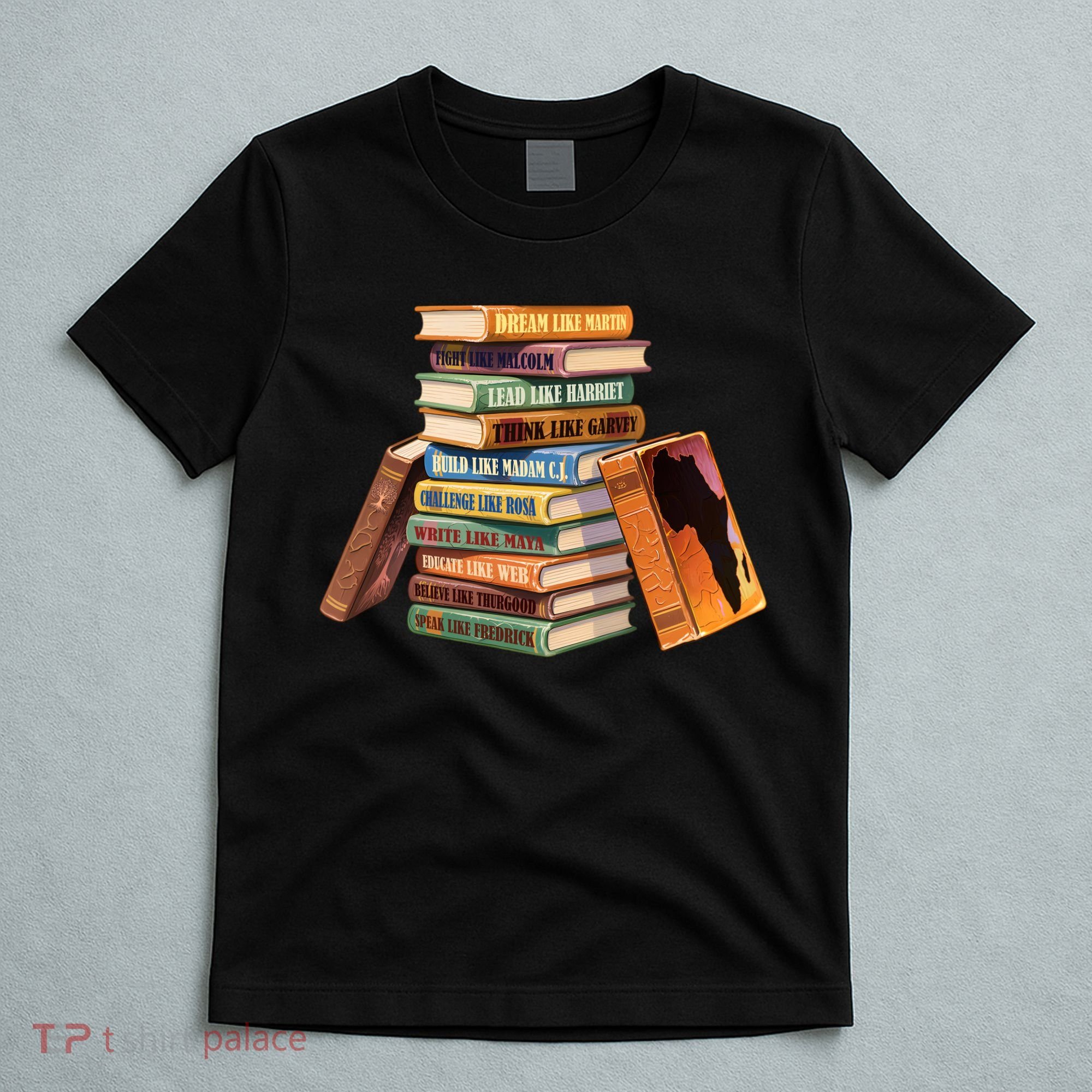 Black History Month Black Leaders Books T-Shirt
