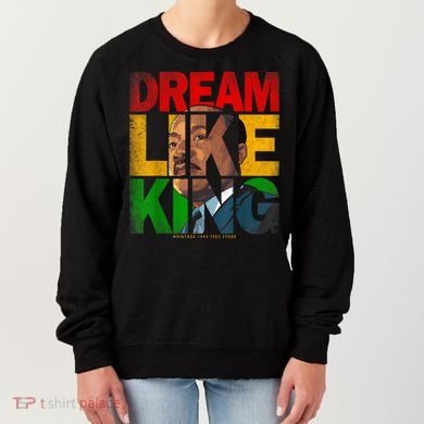 Black History Month Martin Have Dream Luther King Day Women's Sweatshirt