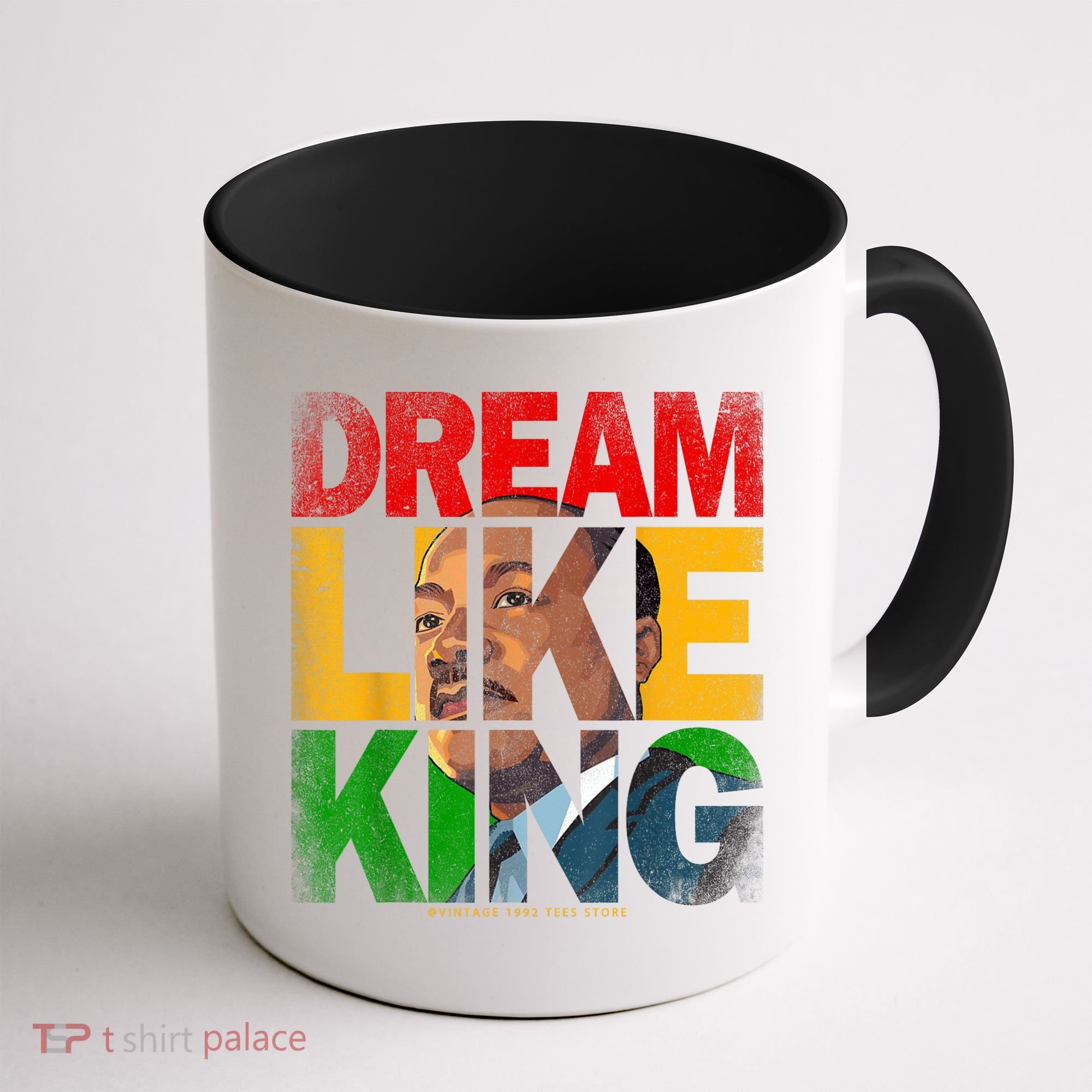 Black History Month Martin Have Dream Luther King Day Coffee Mug