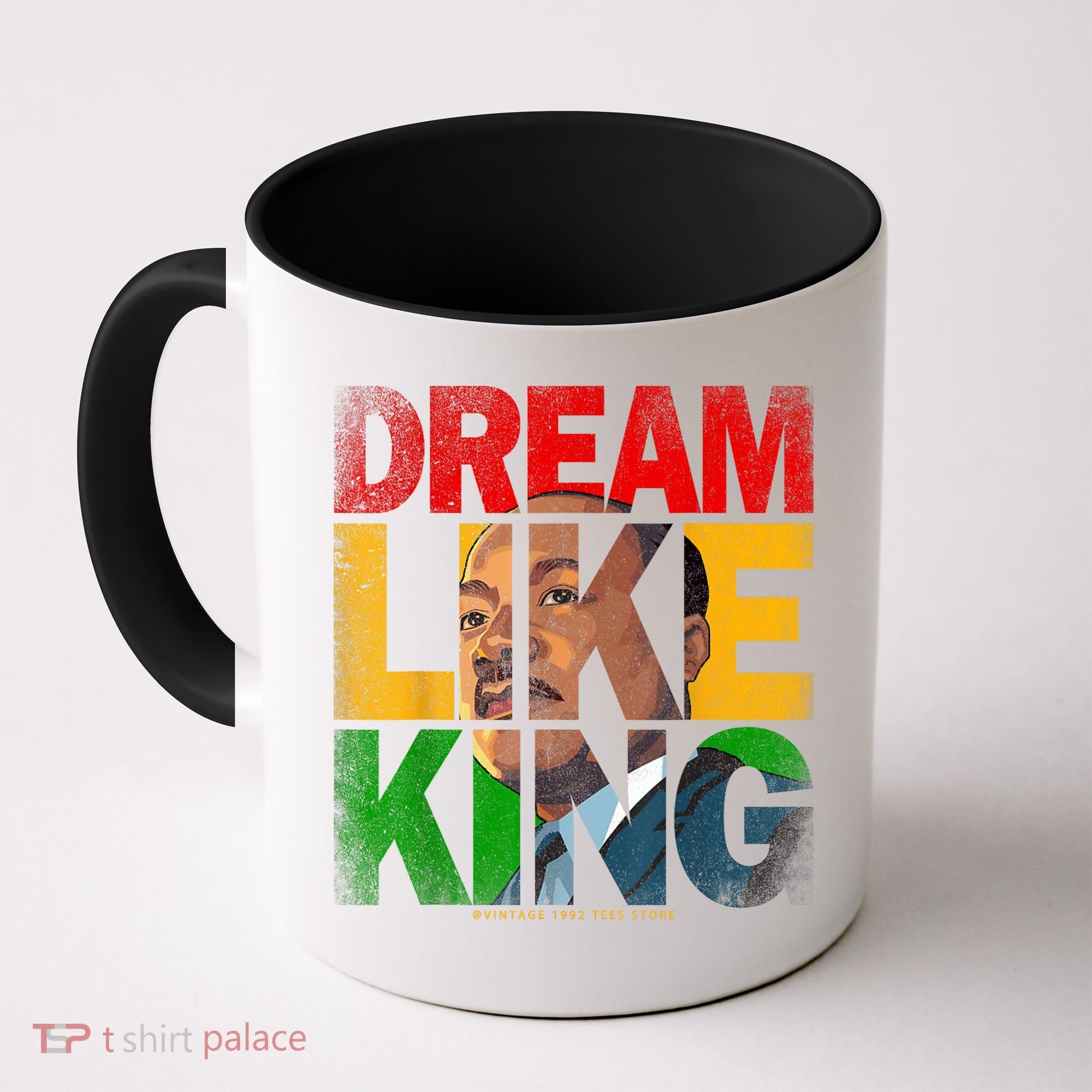 Black History Month Martin Have Dream Luther King Day Coffee Mug