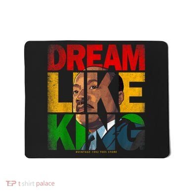 Black History Month Martin Have Dream Luther King Day Mousepad