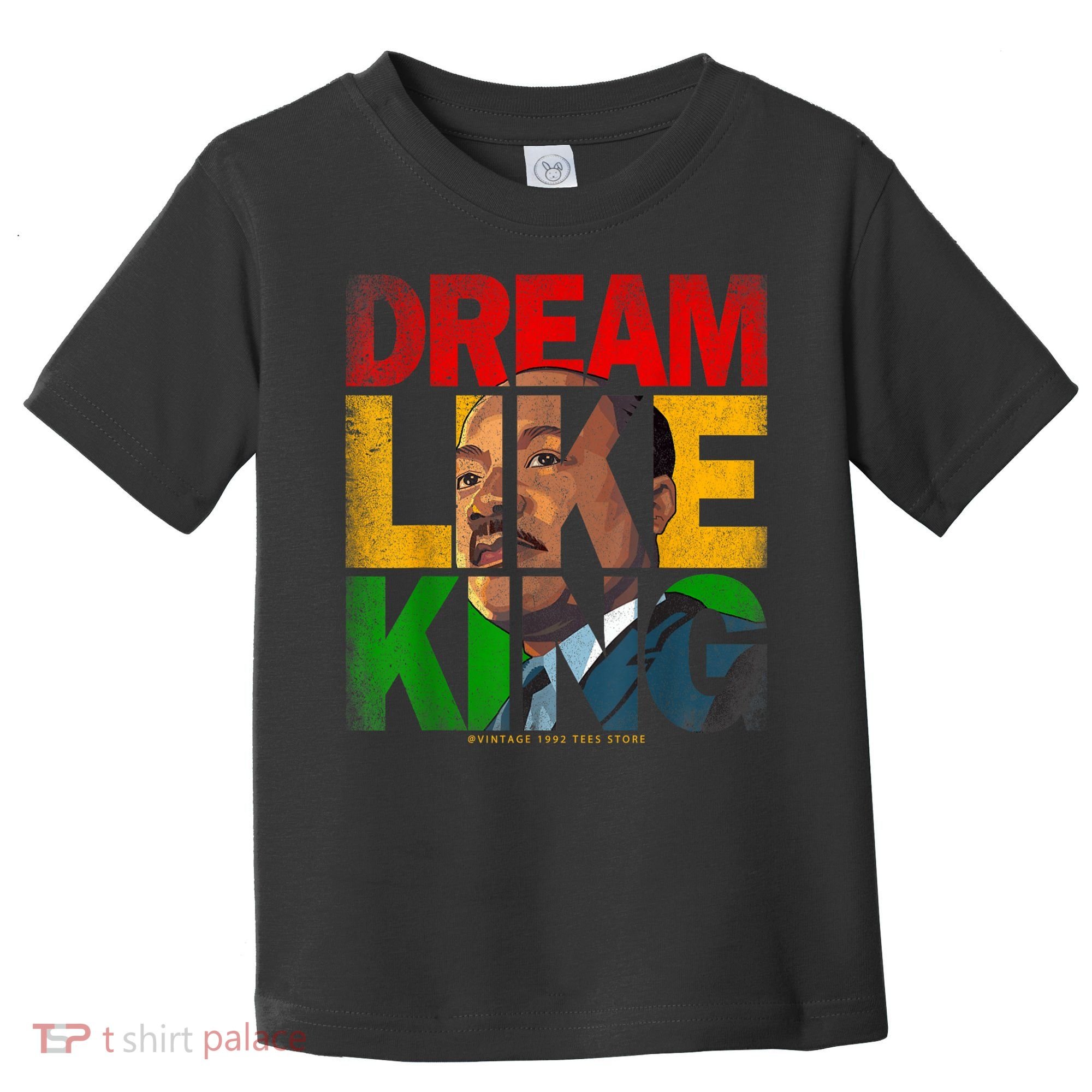 Black History Month Martin Have Dream Luther King Day Toddler T-Shirt