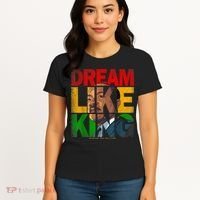 Black History Month Martin Have Dream Luther King Day Women's T-Shirt thumb 4