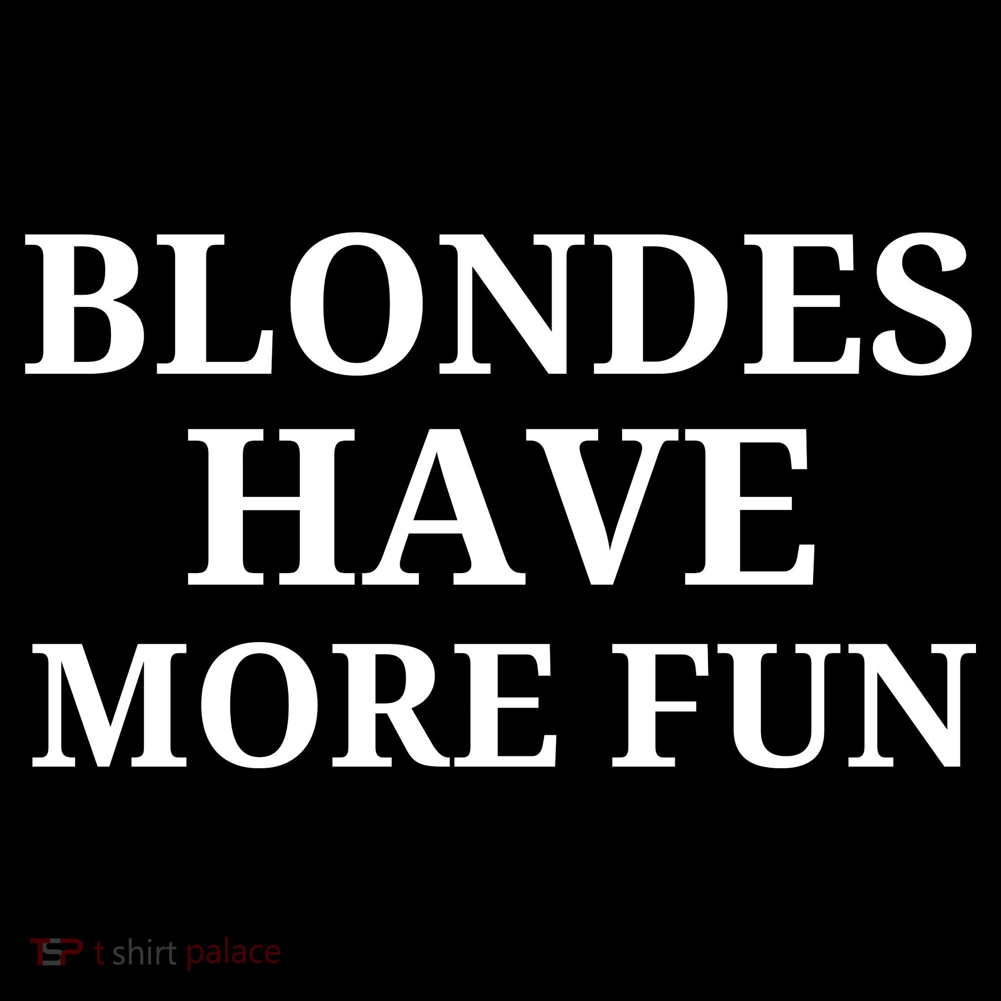 Blondes Have More Fun Pajama Set
