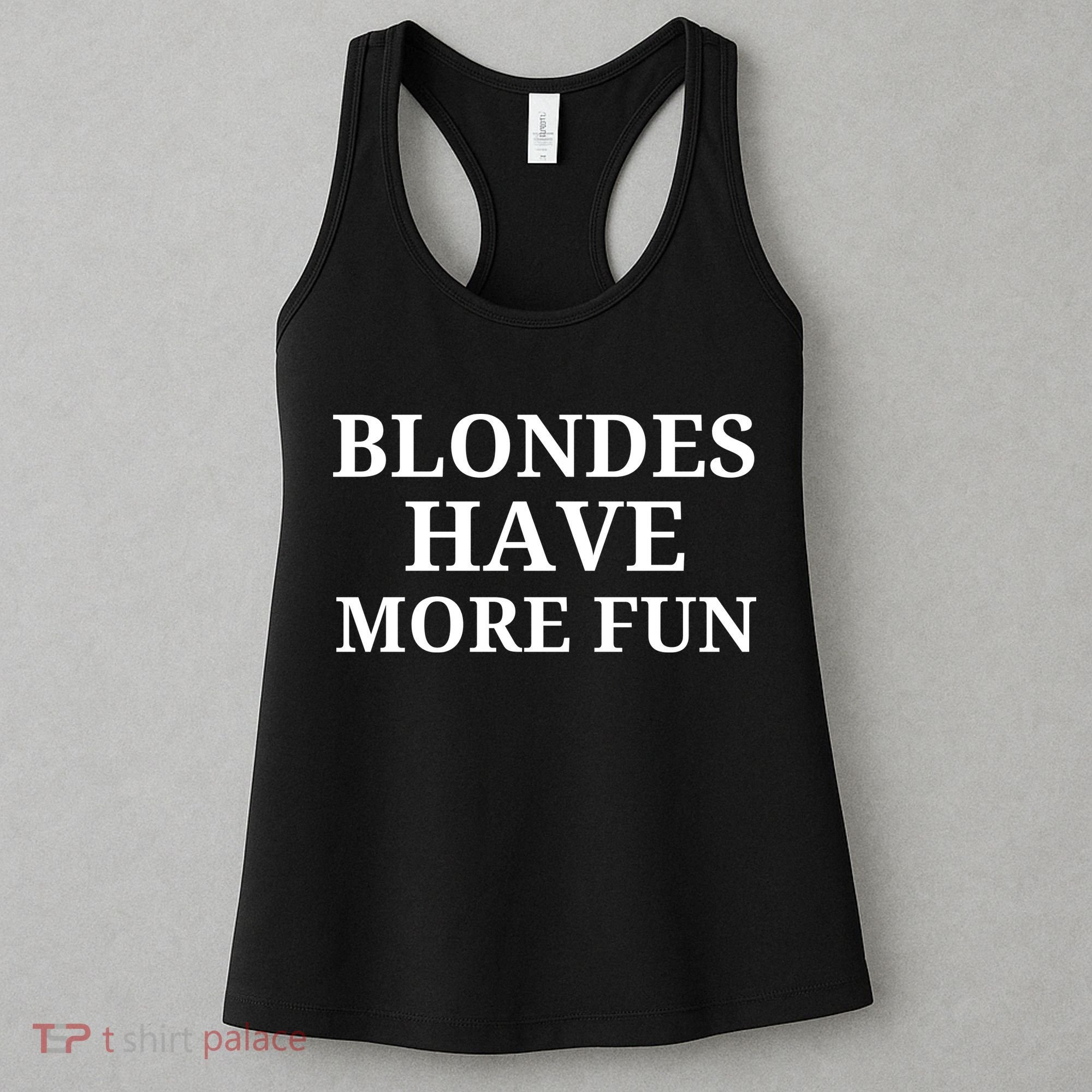 Blondes Have More Fun Women's Tank Top