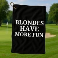 Blondes Have More Fun Golf Towel thumb 1