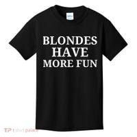 Blondes Have More Fun Kids T-Shirt thumb 0