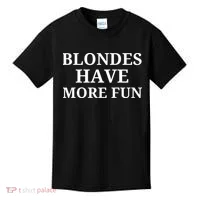 Blondes Have More Fun Kids T-Shirt thumb 0