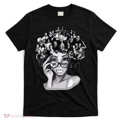 Black History Month Shirts I Love My Roots Back Powerful Blm T-Shirt