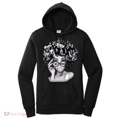 Black History Month Shirts I Love My Roots Back Powerful Blm Women's Hoodie