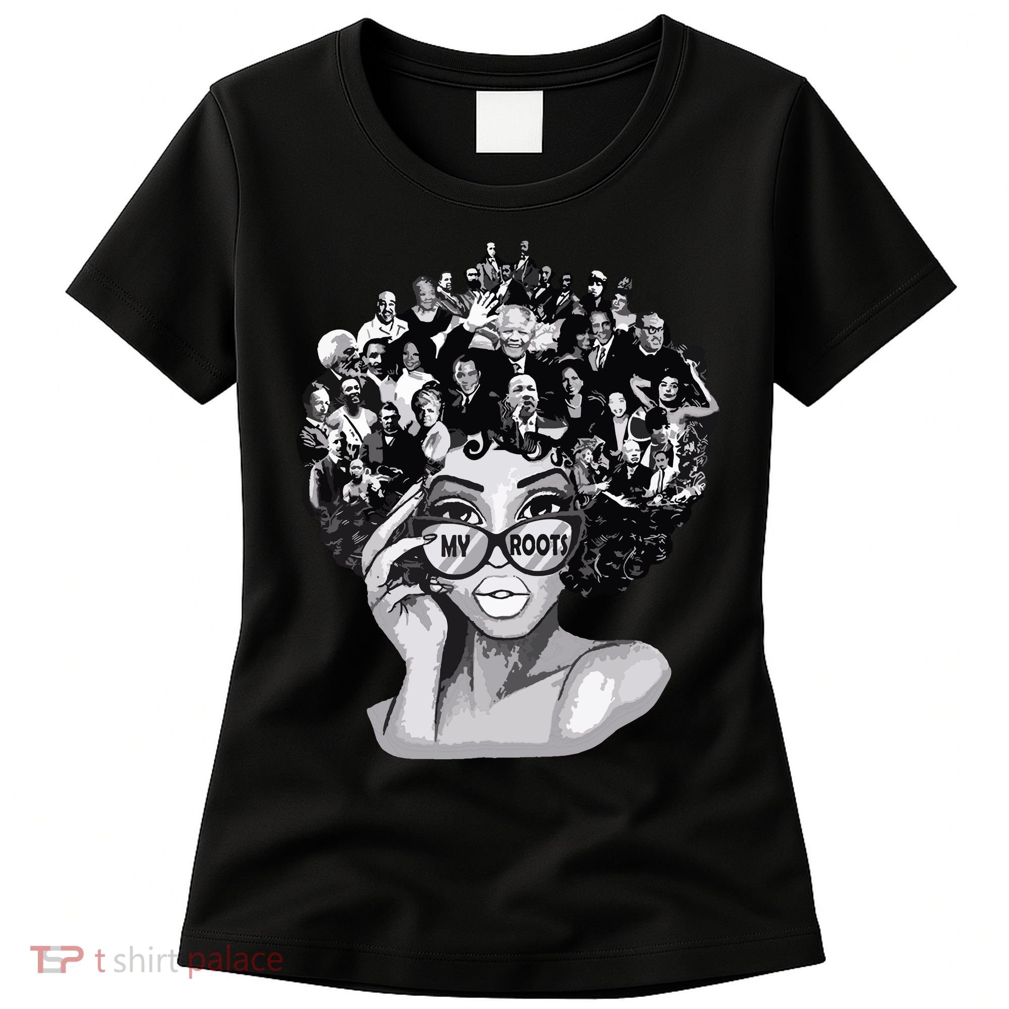 Black History Month Shirts I Love My Roots Back Powerful Blm Women's T-Shirt