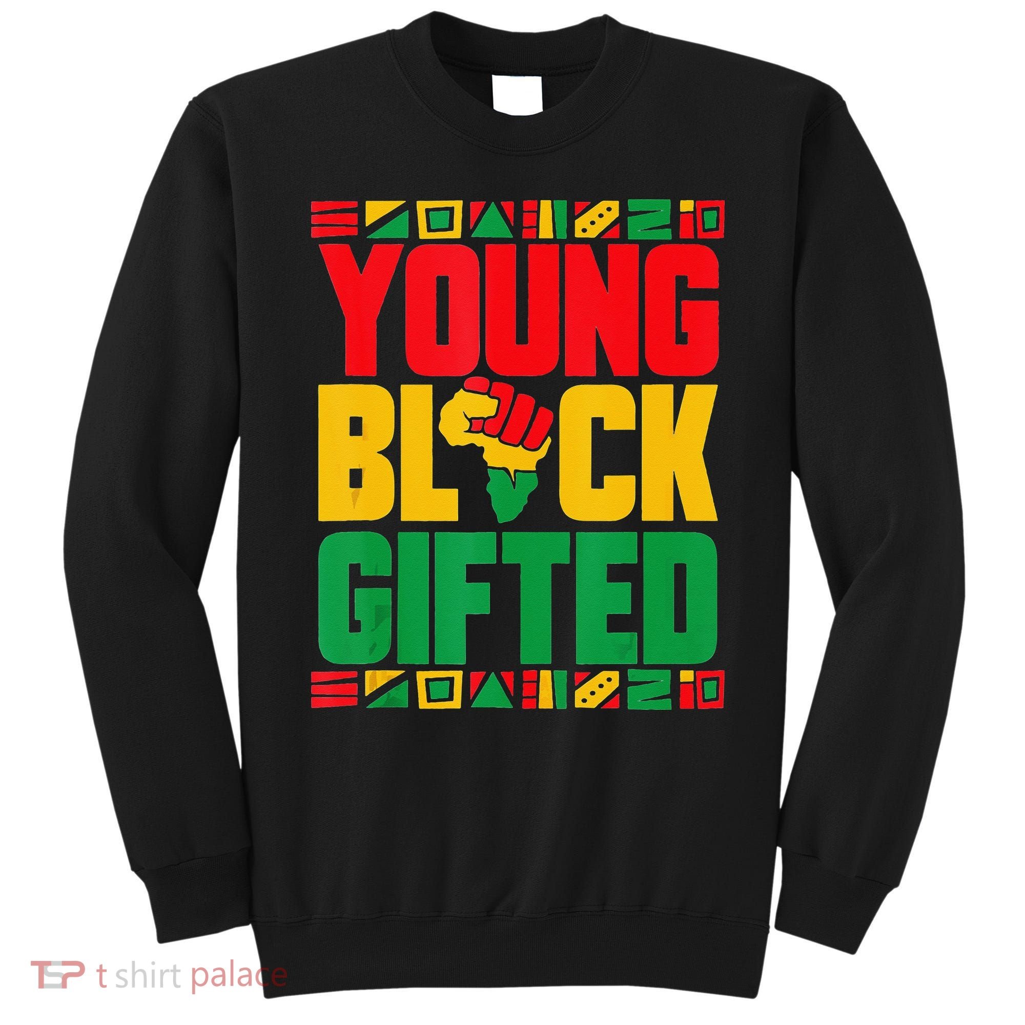 Black History Month Black Gifted Sweatshirt