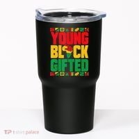 Black History Month Black Gifted Tumbler thumb 0
