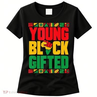 Black History Month Black Gifted Women's T-Shirt