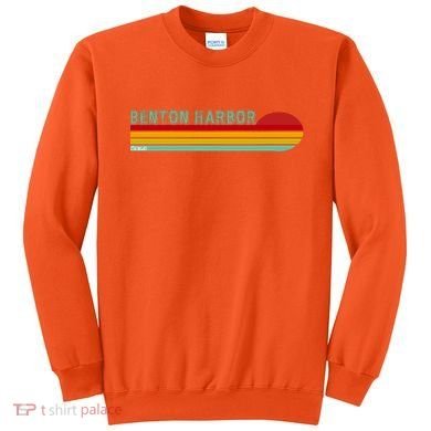Benton Harbor Michigan Sweatshirt