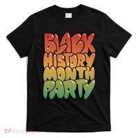 Black History Month Party T-Shirt thumb 0