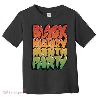 Black History Month Party Toddler T-Shirt