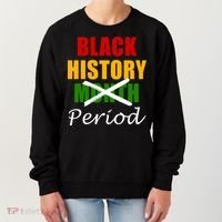 Black History Month Period Women's Sweatshirt thumb 0