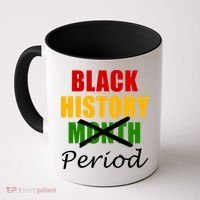 Black History Month Period Coffee Mug thumb 0