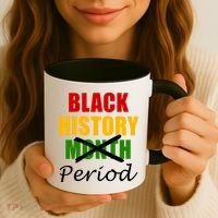 Black History Month Period Coffee Mug thumb 3