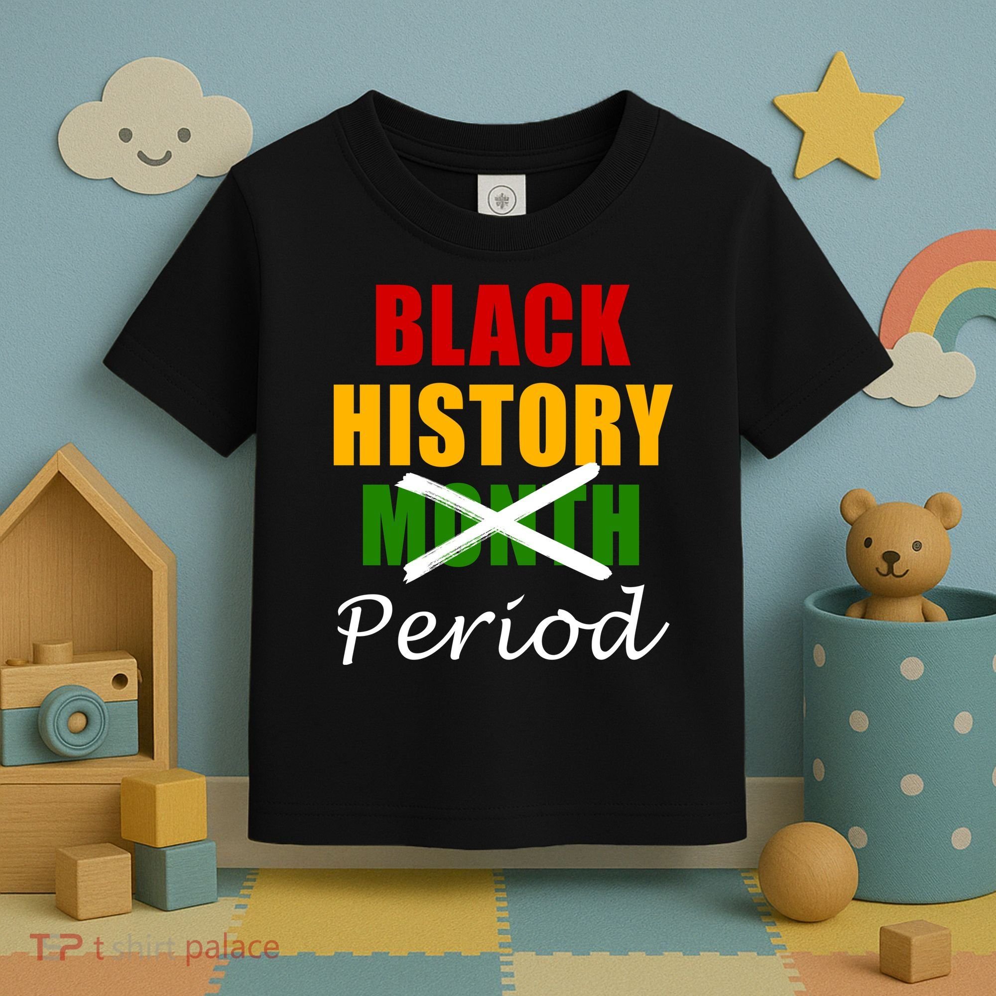 Black History Month Period Toddler T-Shirt