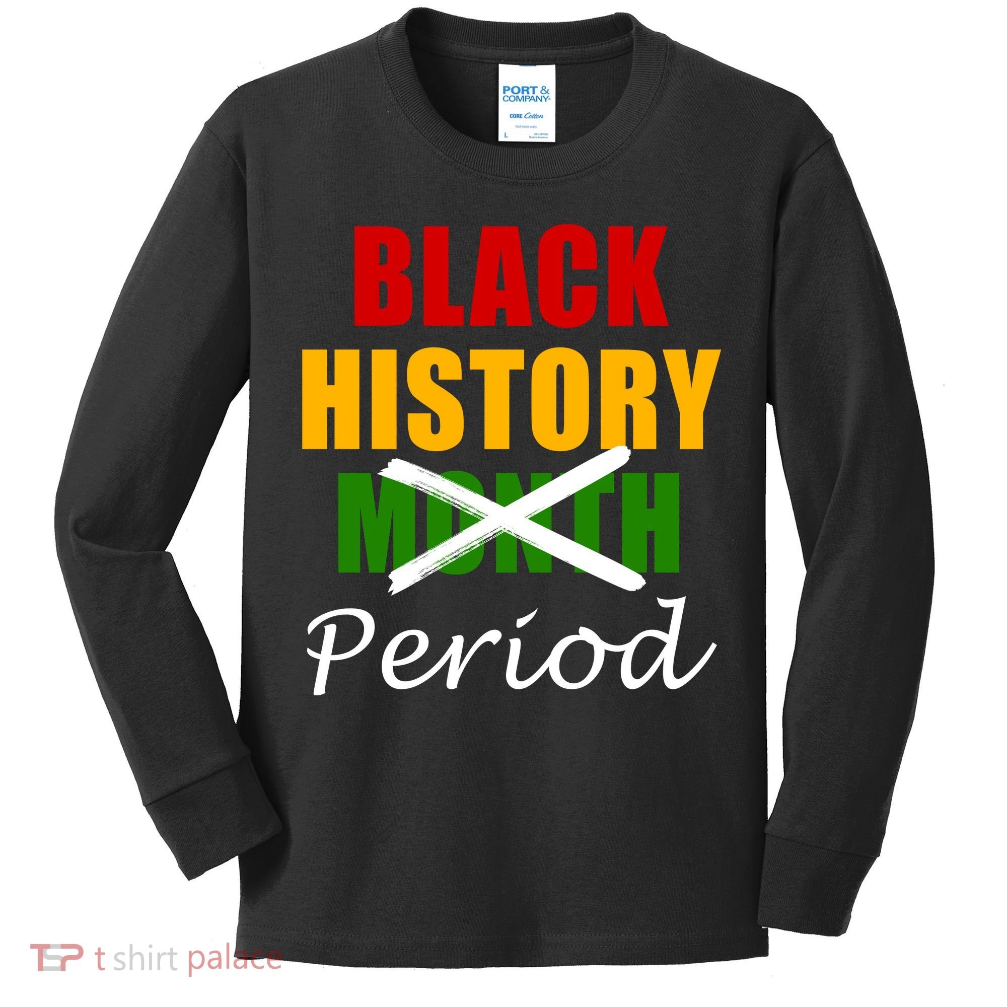 Black History Month Period Kids Long Sleeve Shirt
