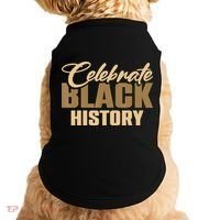 Black History Month Celebrate Black History Doggie Tank thumb 0