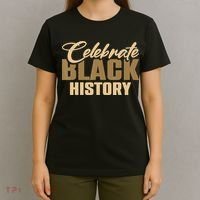 Black History Month Celebrate Black History T-Shirt thumb 4