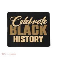 Black History Month Celebrate Black History Mousepad thumb 0