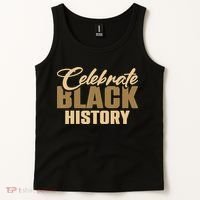 Black History Month Celebrate Black History Tank Top thumb 2