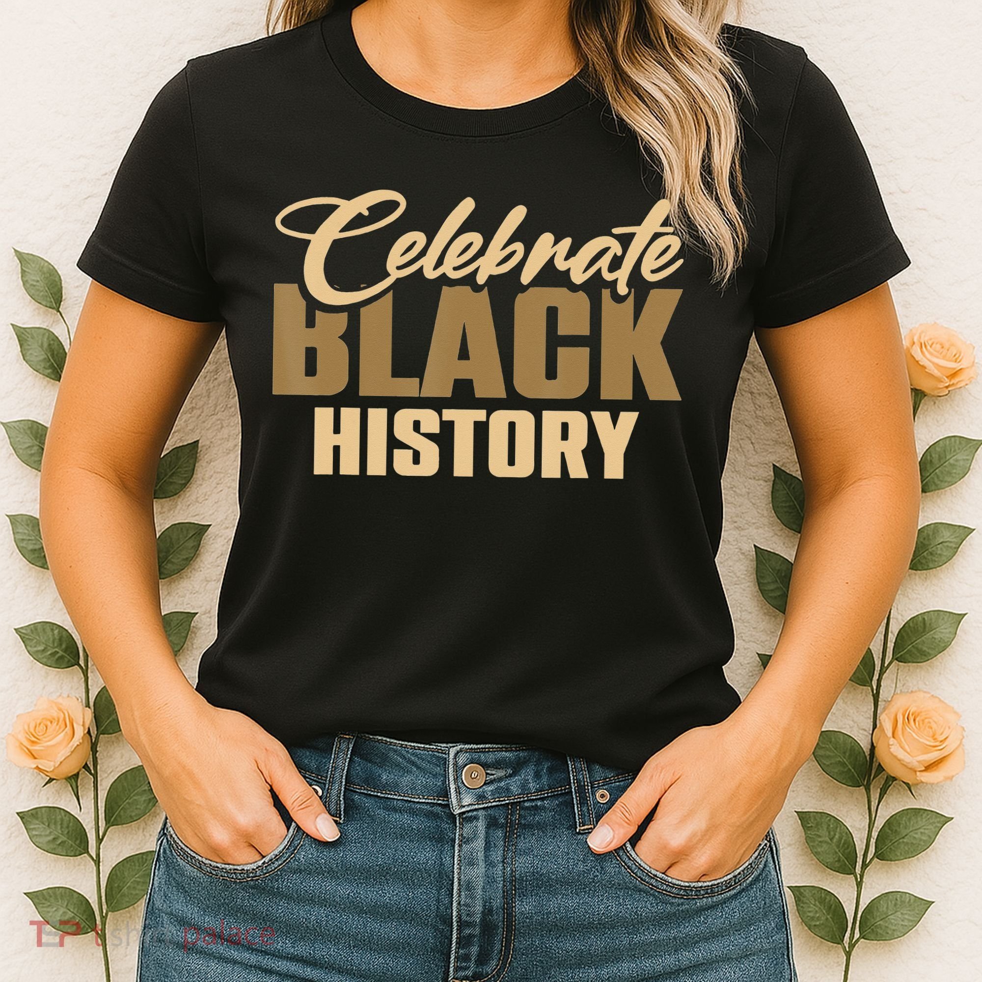 Black History Month Celebrate Black History Women's T-Shirt