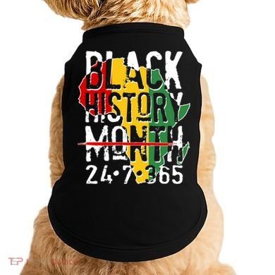 Black History Month 24 7 365 Doggie Tank