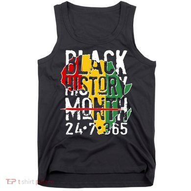 Black History Month 24 7 365 Tank Top