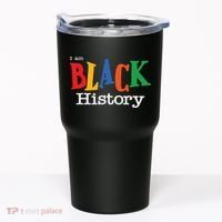 Black History Month I Am Black History Tumbler thumb 0