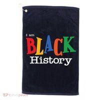 Black History Month I Am Black History Golf Towel thumb 0
