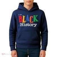 Black History Month I Am Black History Kids Hoodie thumb 4