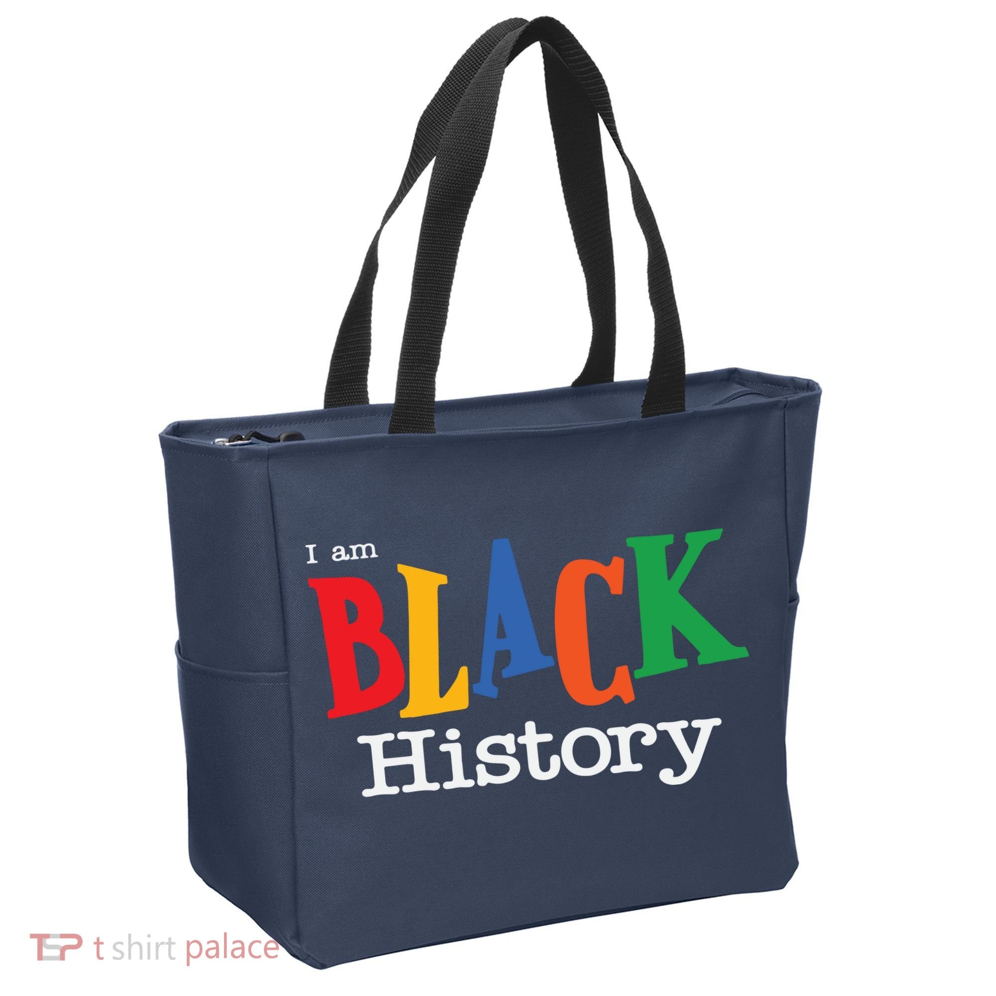 Black History Month I Am Black History Tote Bag