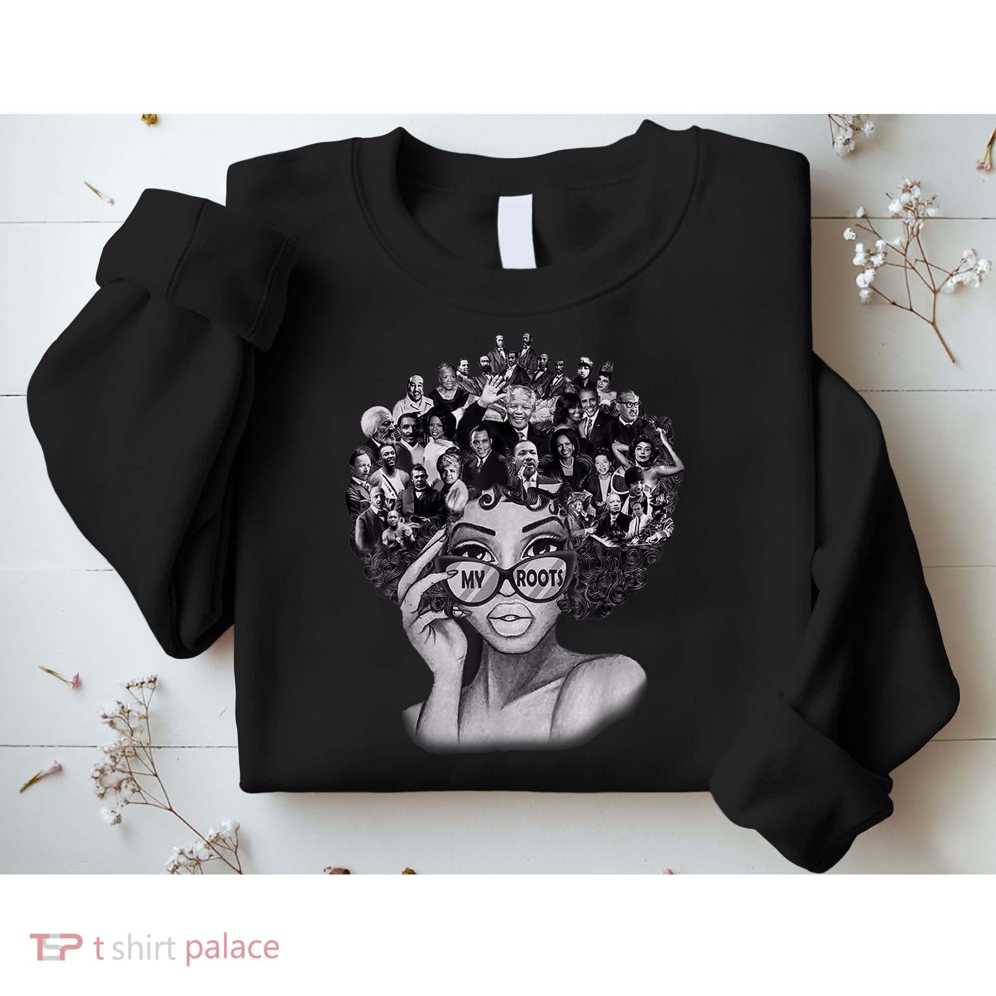 Black History Month Shirt I Love My Roots Back Powerful BLM Sweatshirt
