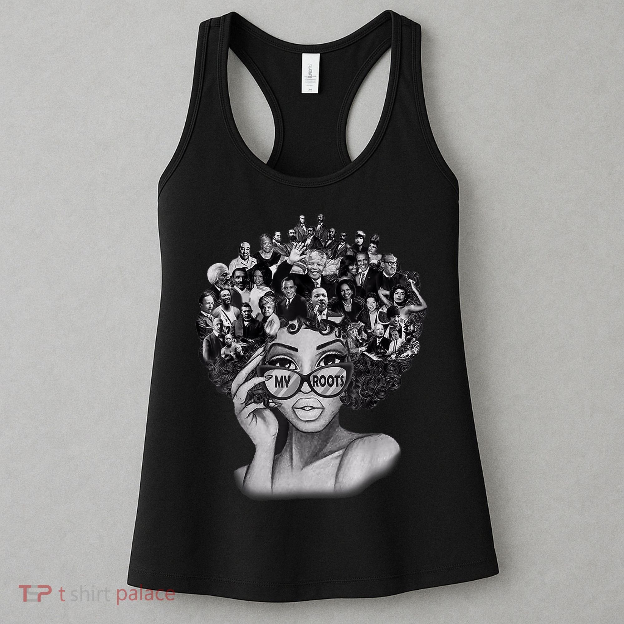 Black History Month Shirt I Love My Roots Back Powerful BLM Women's Tank Top