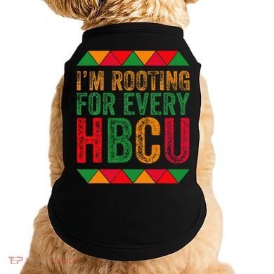 Black History Month IM Rooting For Every Hbcu Juneth Doggie Tank