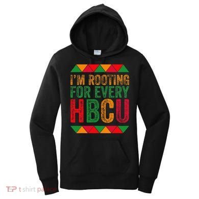 Black History Month IM Rooting For Every Hbcu Juneth Women's Hoodie