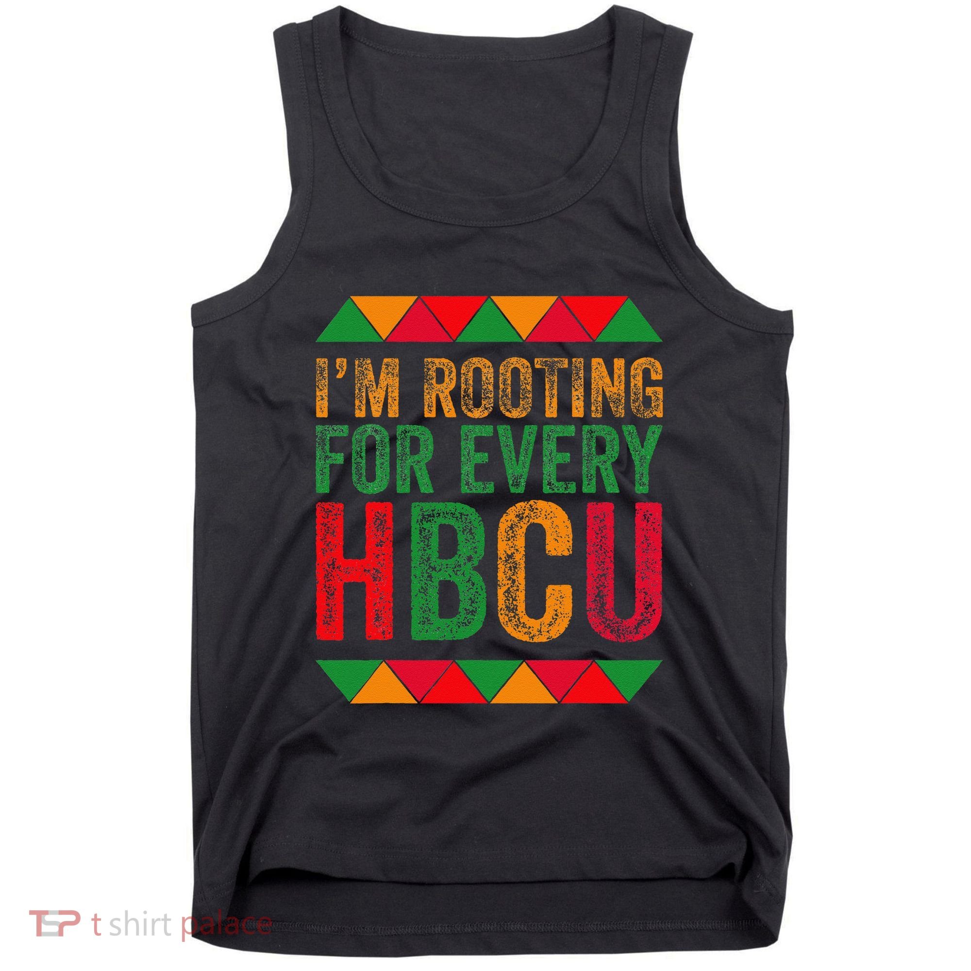 Black History Month IM Rooting For Every Hbcu Juneth Tank Top