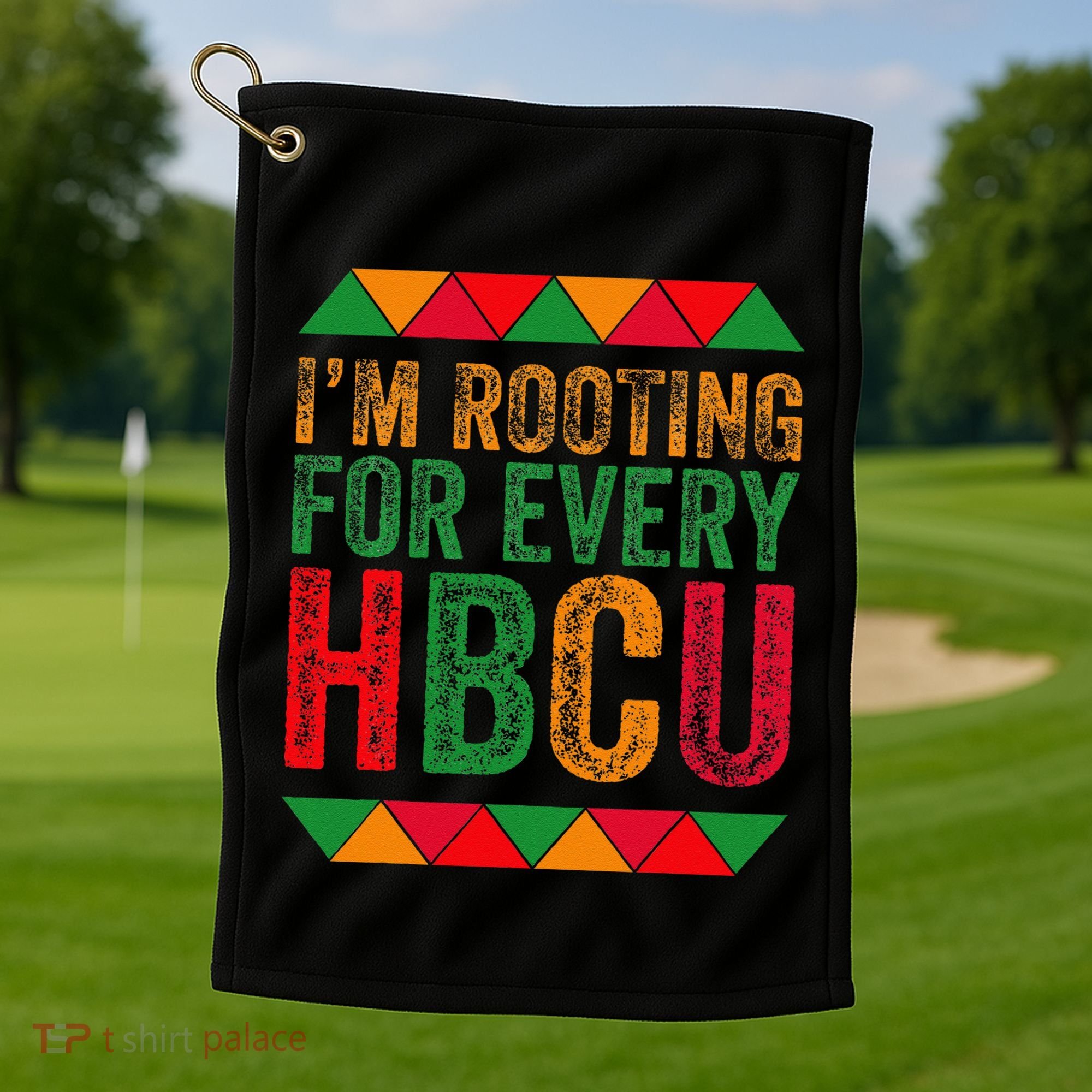 Black History Month IM Rooting For Every Hbcu Juneth Golf Towel