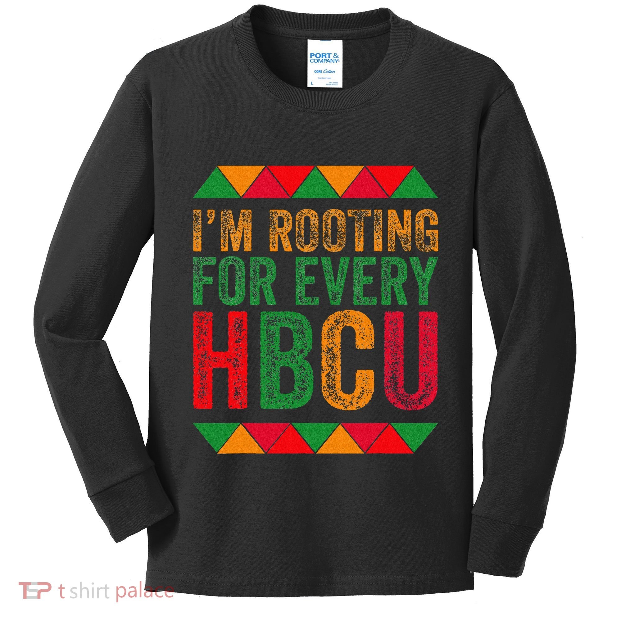 Black History Month IM Rooting For Every Hbcu Juneth Kids Long Sleeve Shirt