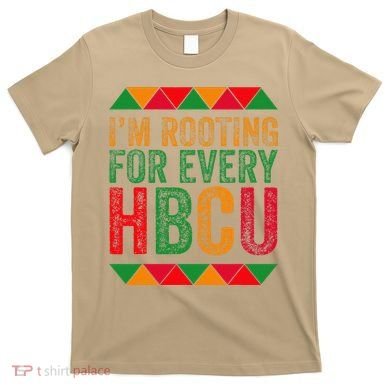 Black History Month IM Rooting For Every Hbcu Juneth T-Shirt