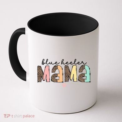 Blue Heeler Mama Mom Blue Australian Cattle Dog Gift Coffee Mug